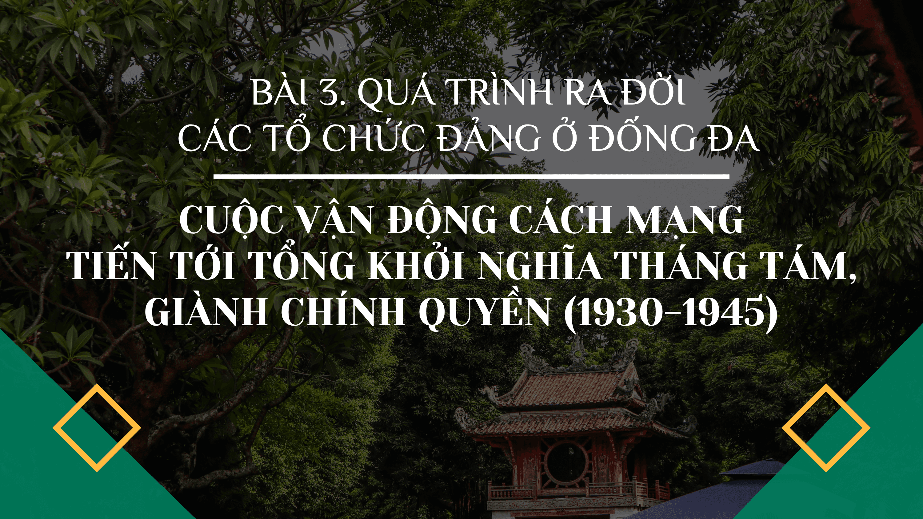 Tổ chức Đảng ra đời ở Đống Đa và cuộc Tổng khởi nghĩa — slide 2